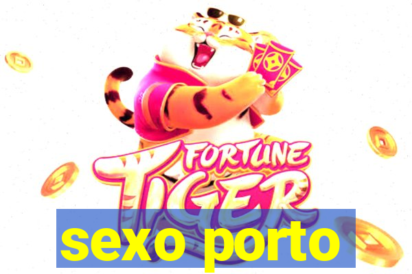 sexo porto